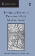 Cover-Bild zum Titel 'Private and Domestic Devotion in Early Modern Britain' von 'Alec Ryrie'