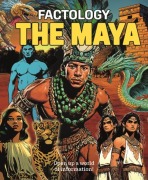 Cover-Bild zum Titel 'Factology: The Maya' von ''