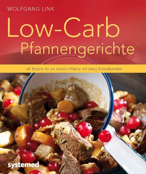Low-Carb-Pfannengerichte - Wolfgang Link