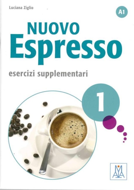 Nuovo Espresso 1 - einsprachige Ausgabe. Esercizi supplementari - Luciana Ziglio