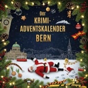 Cover-Bild zum Titel 'Der Krimi-Adventskalender Bern' von 'Laura Herrmann'