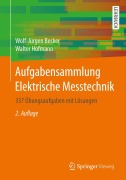 Cover-Bild zum Titel 'Aufgabensammlung Elektrische Messtechnik' von 'Walter Hofmann, Wolf-Jürgen Becker'