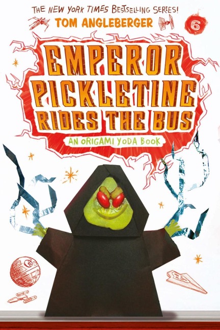 Emperor Pickletine Rides the Bus (Origami Yoda #6) - Tom Angleberger
