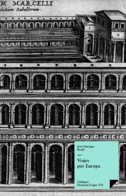 Viajes por Europa - José Enrique Rodó