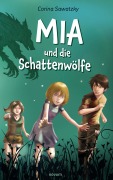Cover-Bild zum Titel 'Mia und die Schattenwölfe' von 'Corina Sawatzky'