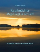 Cover-Bild zum Titel 'Rauhnächte' von 'Sabine Proft'