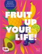 Cover-Bild zum Titel 'Fruit up your life' von ''