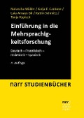 Einführung in die Mehrsprachigkeitsforschung - Natascha Müller, Katja F. Cantone, Laia Arnaus Gil, Katrin Schmitz, Tanja Kupisch