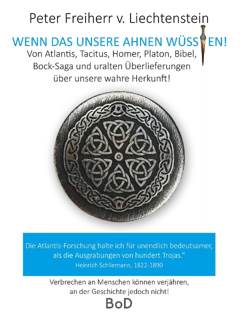 Wenn das unsere Ahnen wüssten - Peter Freiherr von Liechtenstein