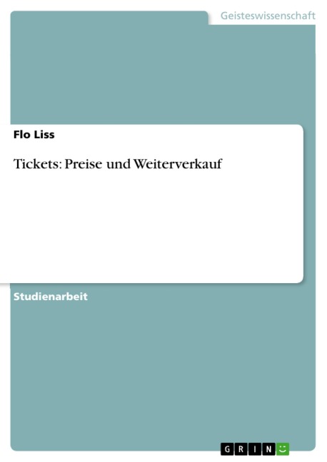 Tickets: Preise und Weiterverkauf - Flo Liss