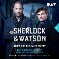 Sherlock & Watson ¿ Neues aus der Baker Street: Die Crumply-Morde oder Das Zeichen der Vier (Fall 6) - Viviane Koppelmann