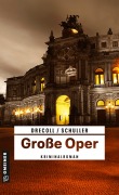 Cover-Bild zum Titel 'Große Oper' von 'Henning Drecoll, Alexander Schuller'