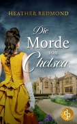 Cover-Bild zum Titel 'Die Morde von Chelsea' von 'Heather Redmond'