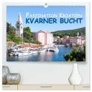 Cover-Bild zum Titel 'Faszination Kroatien - Kvarner Bucht (hochwertiger Premium Wandkalender 2027 DIN A2 quer), Kunstdruck in Hochglanz' von 'Hanna Wagner'