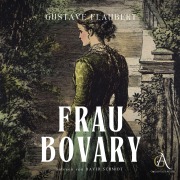 Cover-Bild zum Titel 'Frau Bovary - Hörbuch Klassiker' von 'Gustave Flaubert, Hörbuch Klassiker'