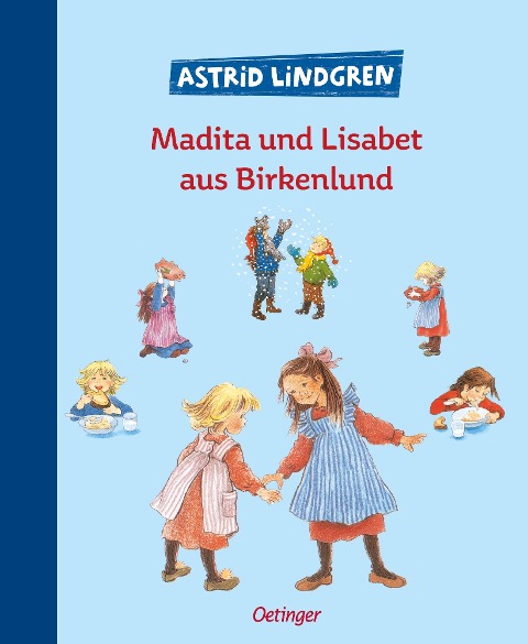 Madita und Lisabet aus Birkenlund - Astrid Lindgren
