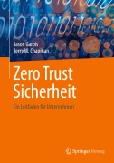 Cover-Bild zum Titel 'Zero Trust Sicherheit' von 'Jason Garbis, Jerry W. Chapman'