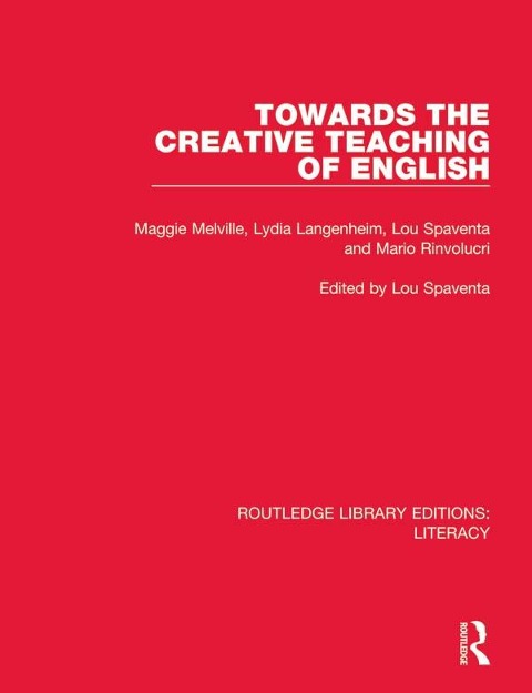 Towards the Creative Teaching of English - 