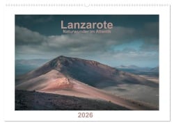 Cover-Bild zum Titel 'Lanzarote - Naturwunder im Atlantik (Wandkalender 2026 DIN A2 quer), CALVENDO Monatskalender' von '(c)Alexandre Pache'