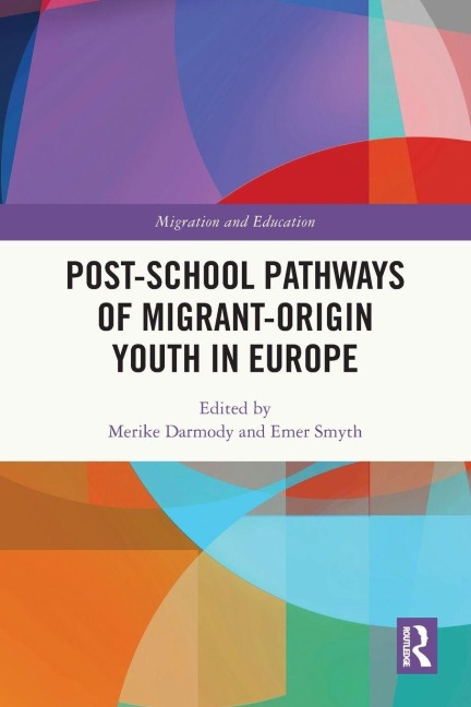 Post-school Pathways of Migrant-Origin Youth in Europe - 