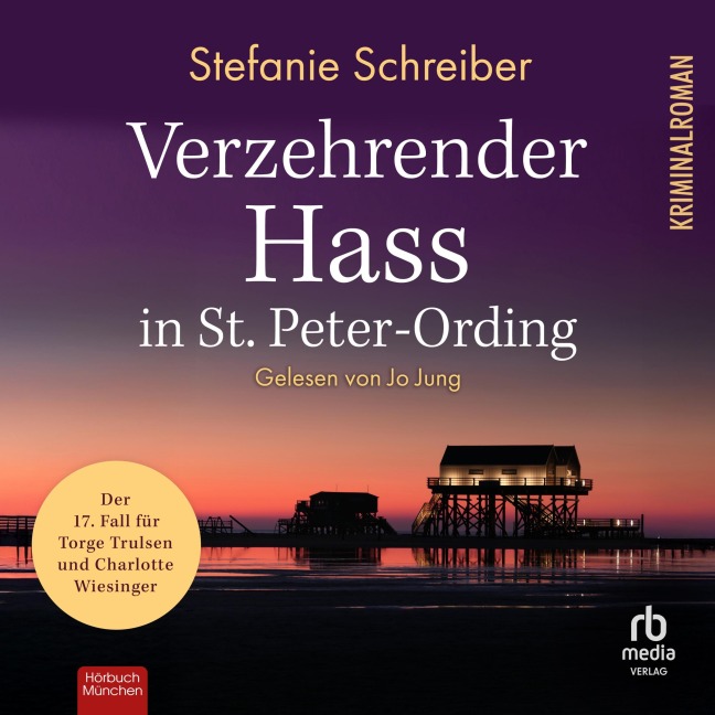 Verzehrender Hass in St. Peter-Ording - Stefanie Schreiber
