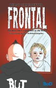Cover-Bild zum Titel 'Frontal' von 'Berny Kiesewetter'