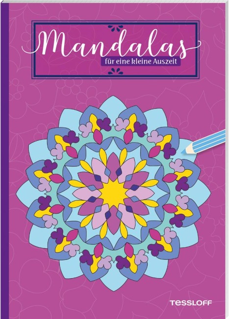 Mandalas für eine kleine Auszeit - 