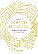 Sound Healing - Farzana Ali