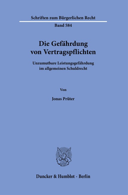 Die Gefährdung von Vertragspflichten - Jonas Prüter