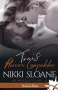 Cover-Bild zum Titel 'Trois plaisirs coupables' von 'Nikki Sloane'