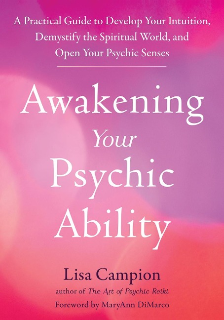 Awakening Your Psychic Ability - Lisa Campion