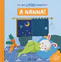 Cover-Bild zum Titel 'A nanna! Il mio libro animato' von 'Camille Loiselet'