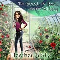 Cover-Bild zum Titel 'The Good, the Bad, and the Witchy Lib/E: A Wishcraft Mystery' von 'Heather Blake'