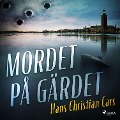 Cover-Bild zum Titel 'Mordet på Gärdet' von 'Hans Christian Cars'