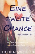 Cover-Bild zum Titel 'Eine Zweite Chance' von 'Elodie Nowodazkij'