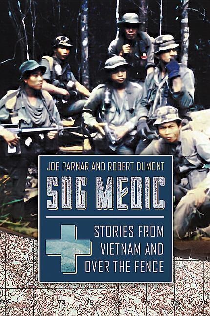 Sog Medic - Joe Parnar, Robert Dumont