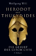 Herodot und Thukydides - Wolfgang Will