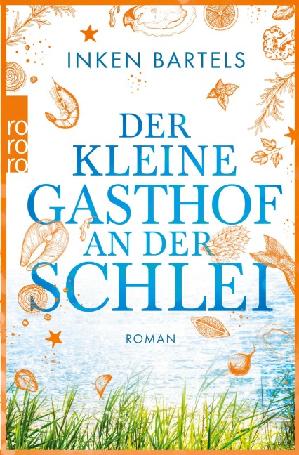 Der kleine Gasthof an der Schlei - Inken Bartels