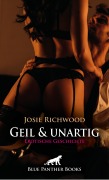 Cover-Bild zum Titel 'Geil und unartig | Erotische Geschichte' von 'Josie Richwood'