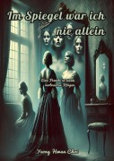 Cover-Bild zum Titel 'Im Spiegel war ich nie allein' von 'Yeong Hwan Choi'