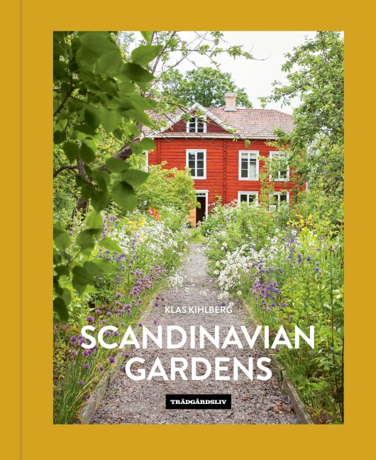 Scandinavian Gardens - Klas Kihlberg