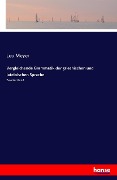 Vergleichende Grammatik der griechischen und lateinischen Sprache - Leo Meyer