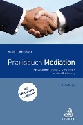 Cover-Bild zum Titel 'Praxisbuch Mediation' von 'Eva Weiler, Gunter Schlickum'