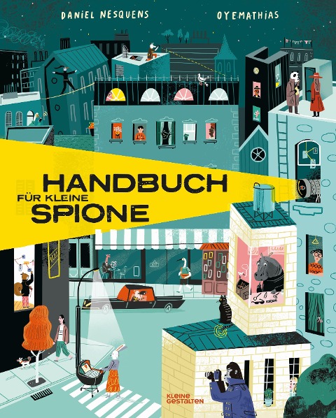 Handbuch für junge Spione - Daniel Nesquens