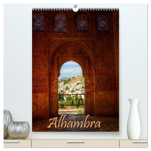 Die Alhambra (hochwertiger Premium Wandkalender 2025 DIN A2 hoch), Kunstdruck in Hochglanz - Michael Weiß