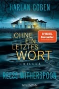 Cover-Bild zum Titel 'Ohne ein letztes Wort' von 'Harlan Coben, Reese Witherspoon'