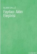 Cover-Bild zum Titel 'Faydaci Aklin Elestirisi' von 'Alain Caille'