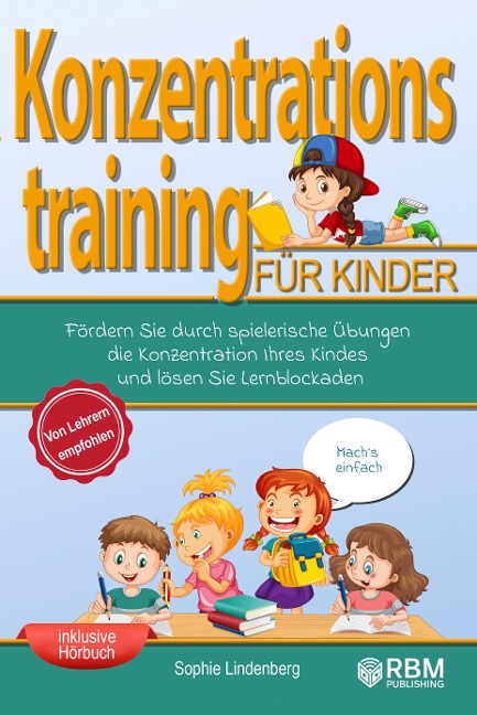 Mach¿s einfach! Konzentrationstraining für Kinder - Sophie Lindenberg, Marc Netzer