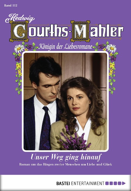 Hedwig Courths-Mahler - Folge 112 - Hedwig Courths-Mahler