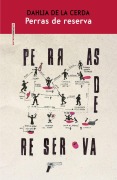 Cover-Bild zum Titel 'Perras de reserva' von 'Dahlia de la Cerda'